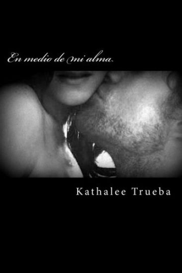 En medio de mi alma