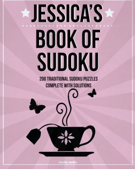 Jessica's Book Of Sudoku: 200 traditional sudoku puzzles in easy, medium & hard