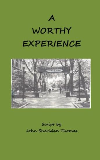 A Worthy Experience