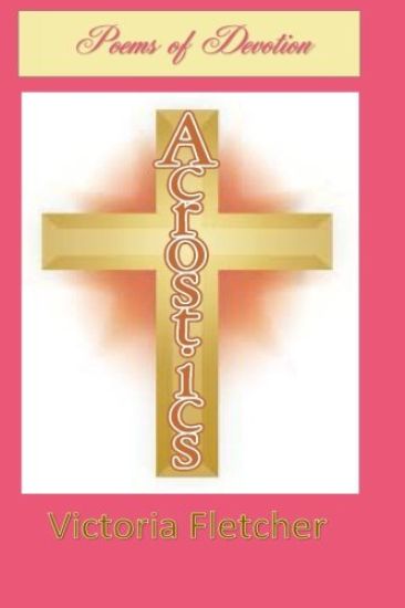 Acrostics: Poems of Devotion