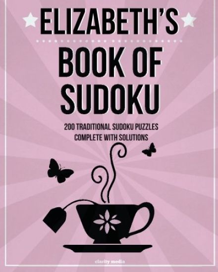 Elizabeth's Book Of Sudoku: 200 traditional sudoku puzzles in easy, medium & hard