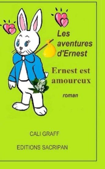 Les aventures d'Ernest: Ernest est amoureux