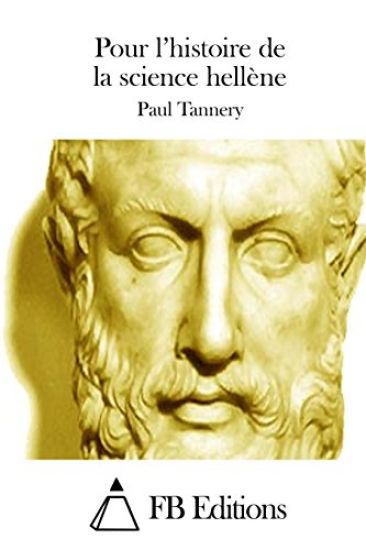 Pour l'histoire de la science hellène