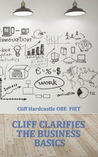 Cliff Clarifies the Business Basics