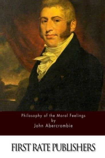 The Philosophy of the Moral Feelings