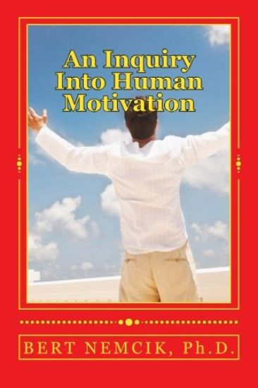 An Inquiry Into Human Motivation
