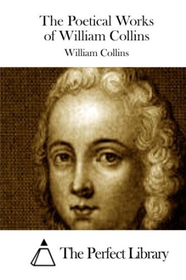 The Poetical Works of William Collins