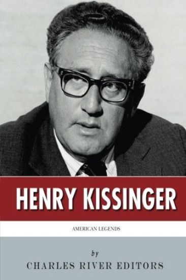 American Legends: The Life of Henry Kissinger