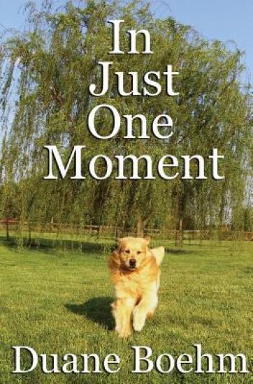 In Just One Moment