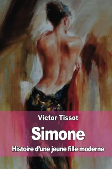 Simone: Histoire d'une jeune fille moderne