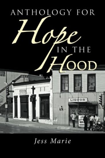Anthology For Hope In The Hood