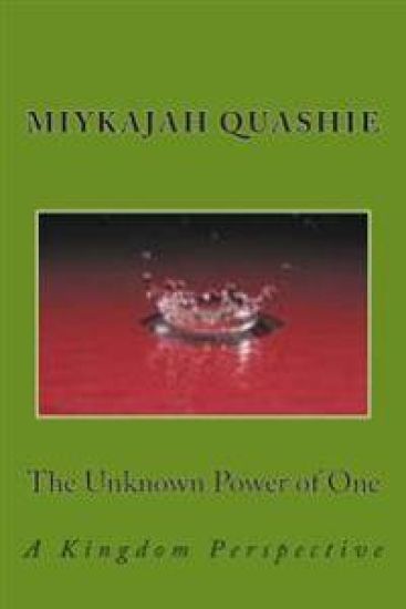 The Unknown Power of One: A Kingdom Perspective