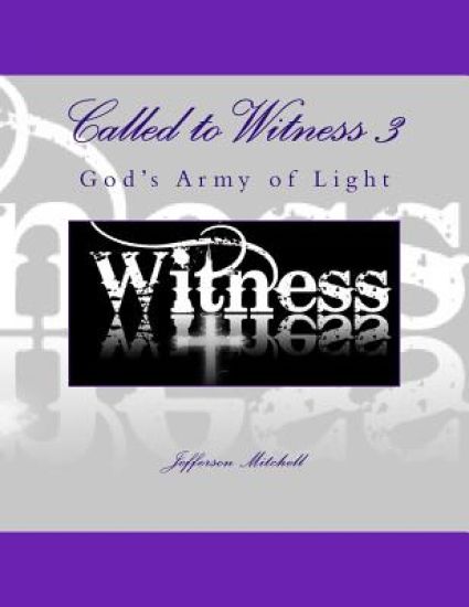 Called to Witness 3