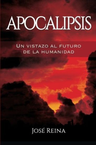 Apocalipsis: Un vistazo al futuro de la humanidad