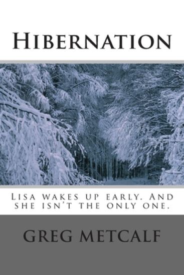 Hibernation: Lisa wakes up early. And she isn't the only one.