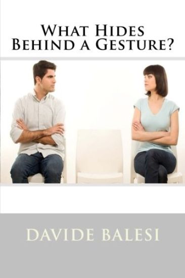 What Hides Behind a Gesture?