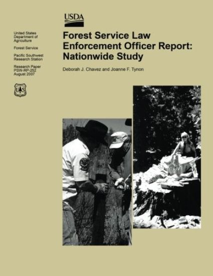 Forest Service Law Enforcement Officer Report: Nationwide Study