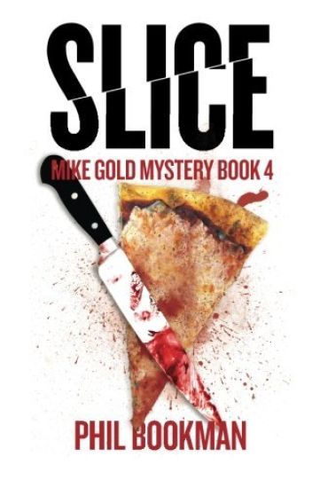 Slice: Mike Gold Mystery Book 4
