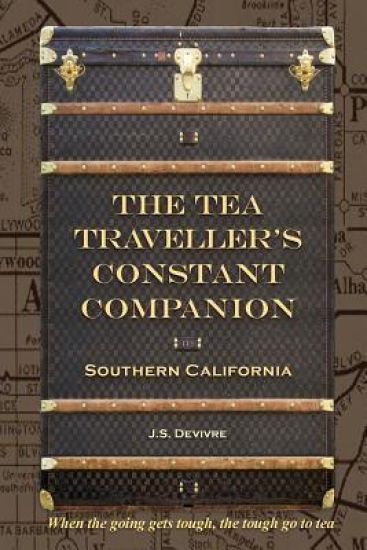 The Tea Traveller's Constant Companion: Southern California