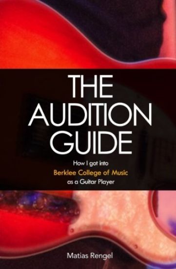 The Audition Guide: How I got into Berklee College of Music as a Guitar Player