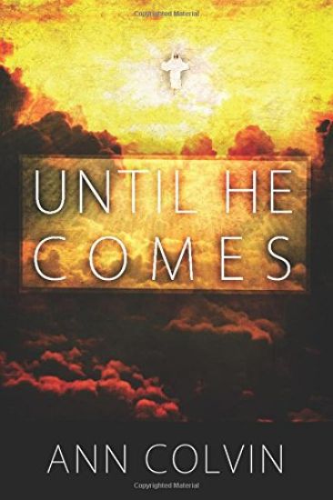 Until He Comes: Until He Comes answers some of the questions of what we are to be doing until Jesus comes to take us home.