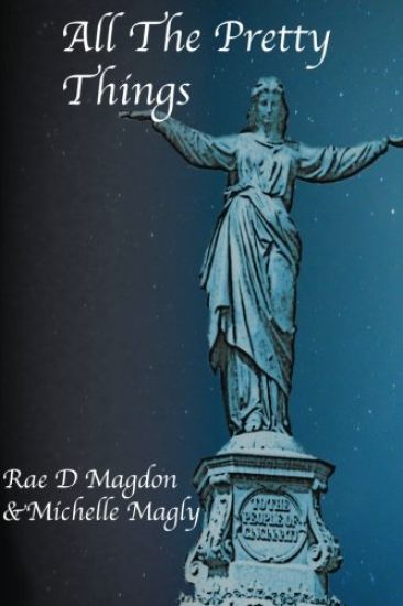 All The Pretty Things