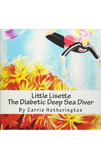 Little Lisette The Diabetic Deep Sea Diver