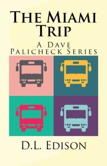 The Miami Trip: A Dave Palicheck Series