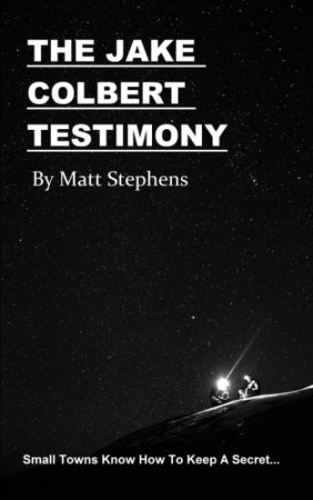 The Jake Colbert Testimony