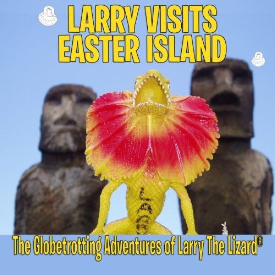 Larry Visits Easter Island: The Globetrotting Adventures of Larry The Lizard