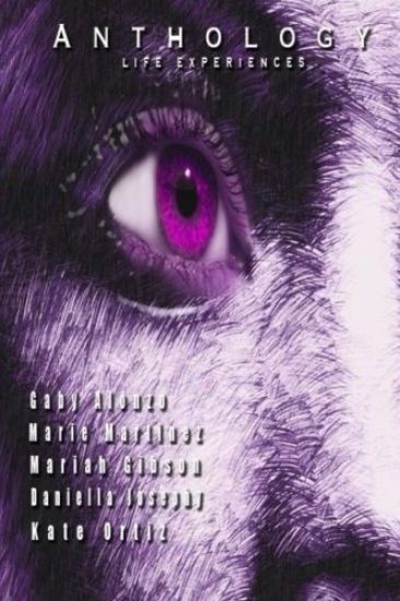 Anthology: Life Experiences