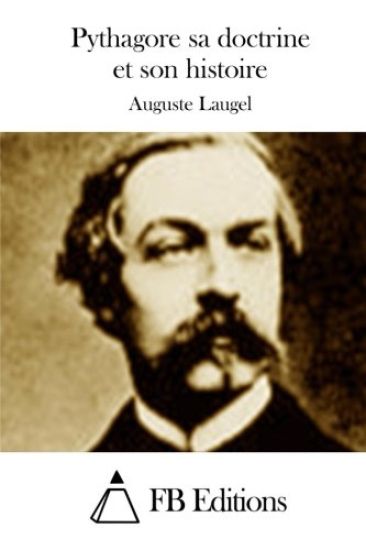 Pythagore sa doctrine et son histoire