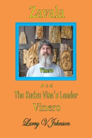 Zavala And The Kudzu Vine's Leader, Vinero