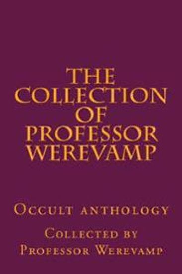 The collection of Professor Werevamp
