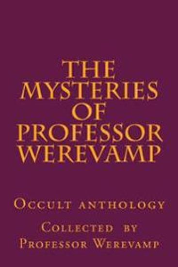 The mysteries of Professor Werevamp
