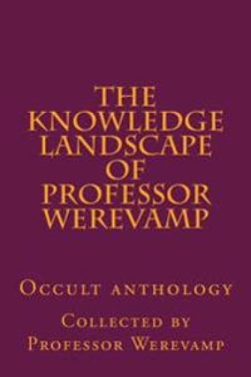 The knowledge landscape of Professor Werevamp