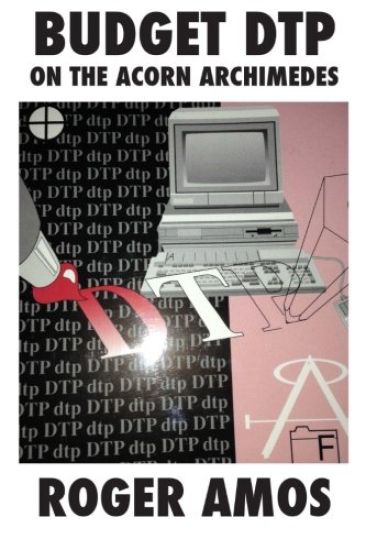 Budget DTP on the Acorn Archimedes