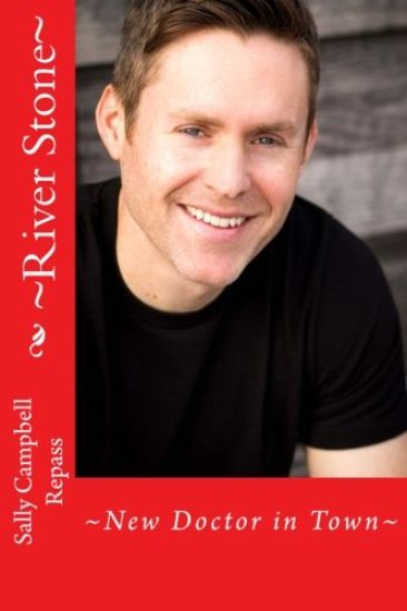 River Stone: New Doctor in Town