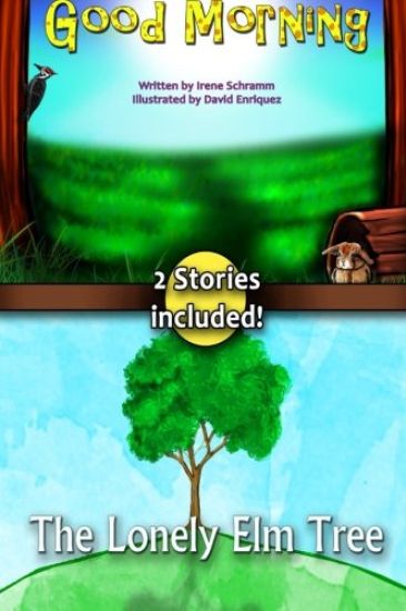 Good Morning & The Lonely Elm Tree