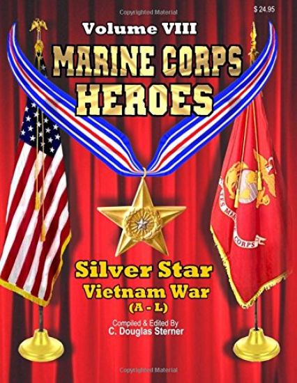 Marine Corps Heroes: Silver Star (Vietnam A - L)