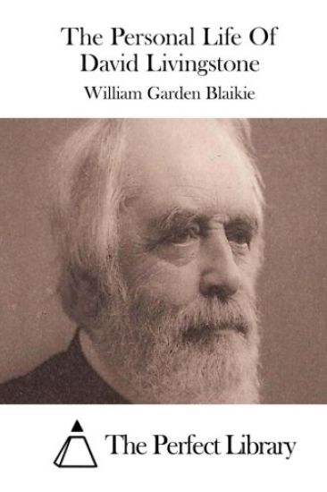 The Personal Life of David Livingstone