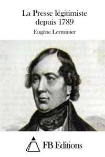 La Presse légitimiste depuis 1789