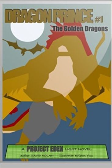 Dragon Prince, #1: The Golden Dragons