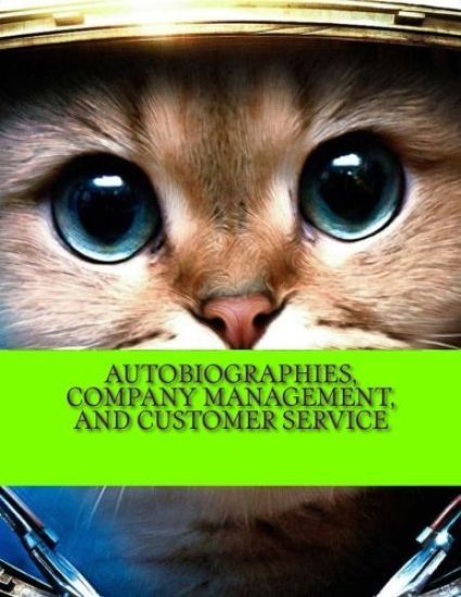 Autobiographies, Company Management, and Customer Service