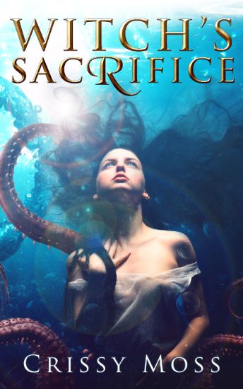 Witch's Sacrifice: Witch's Trilogy book 1