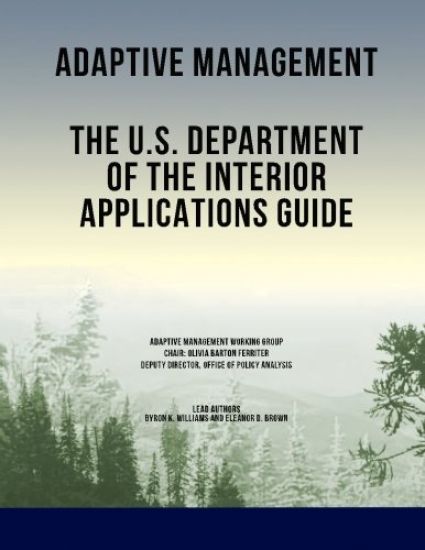 Adaptive Management: The U.S. Department of the Interior Applications Guide