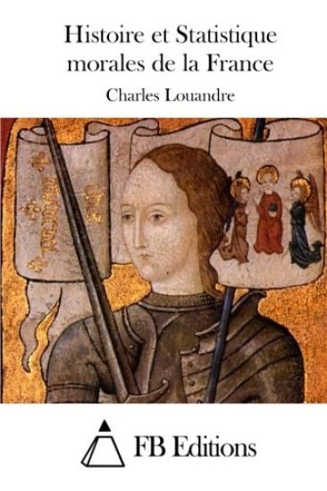 Histoire et Statistique morales de la France