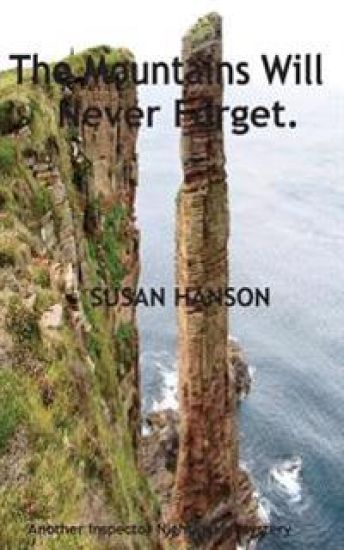 The Mountains Will Never Forget