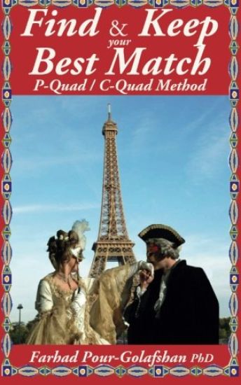 Find & Keep your Best Match, P-Quad / C-Quad Method