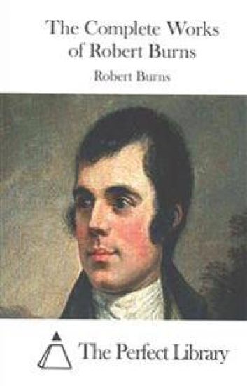 The Complete Works of Robert Burns